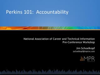 Perkins 101: Accountability