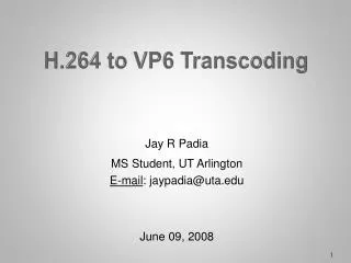 H.264 to VP6 Transcoding