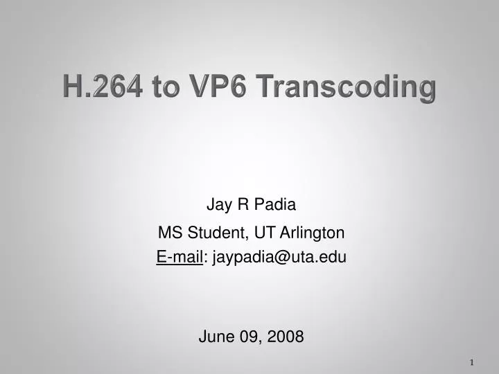h 264 to vp6 transcoding