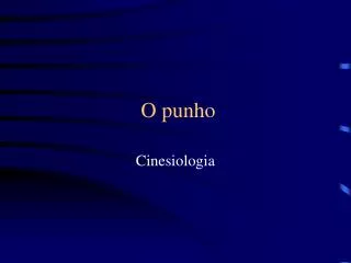 o punho