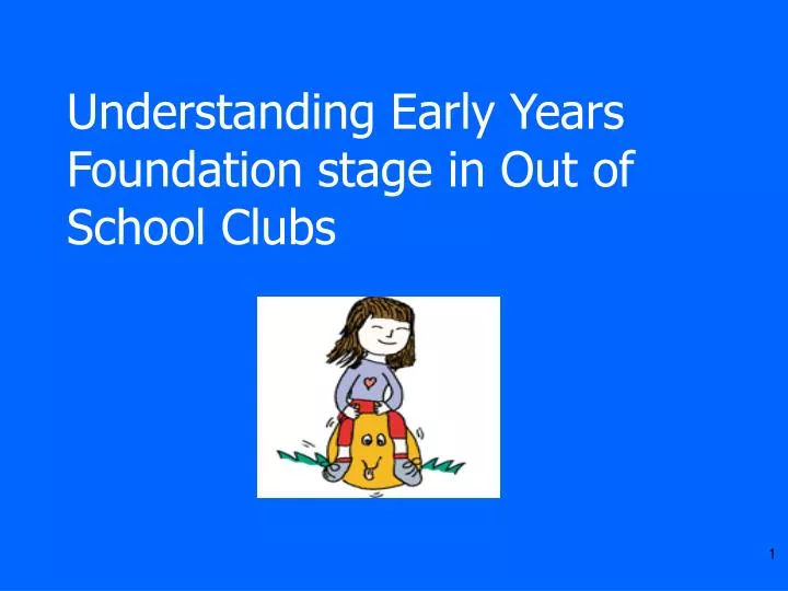 understanding early years foundation stage in out of school clubs