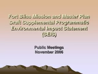 Fort Bliss Mission and Master Plan Draft Supplemental Programmatic Environmental Impact Statement (SEIS)