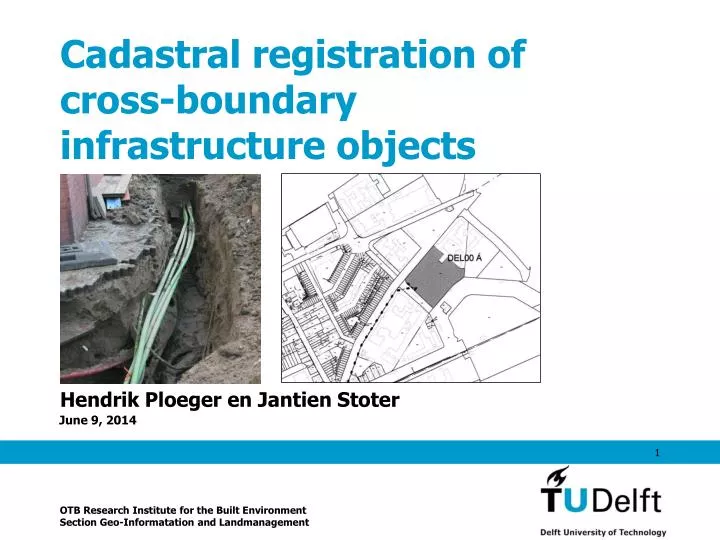 cadastral registration of cross boundary infrastructure objects