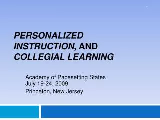 Personalized Instruction , and Collegial Learning