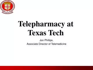 Telepharmacy at Texas Tech