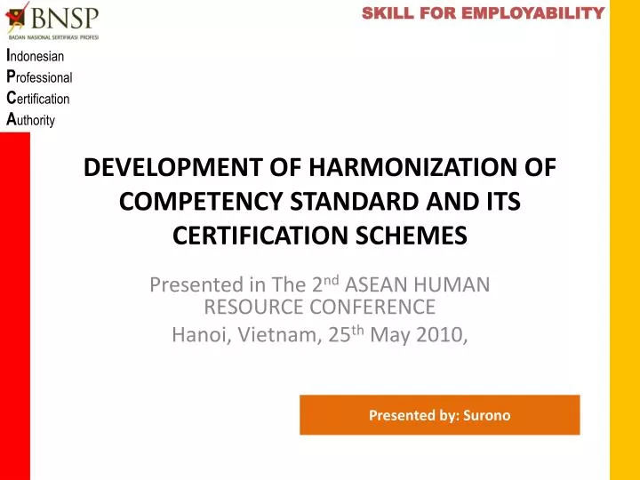 development of harmonization of competency standard and its certification schemes