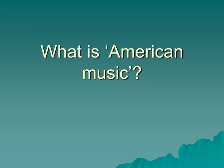 what is american music