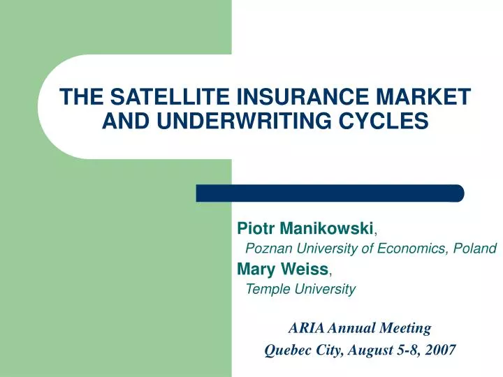 the satellite insurance market and underwriting cycles