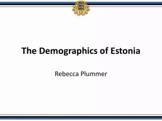 The Demographics of Estonia