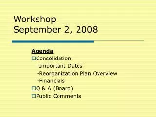 Workshop September 2, 2008