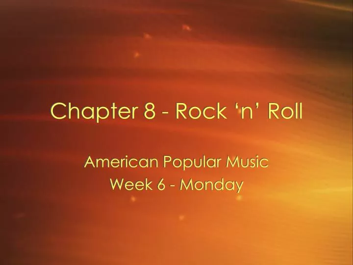 chapter 8 rock n roll
