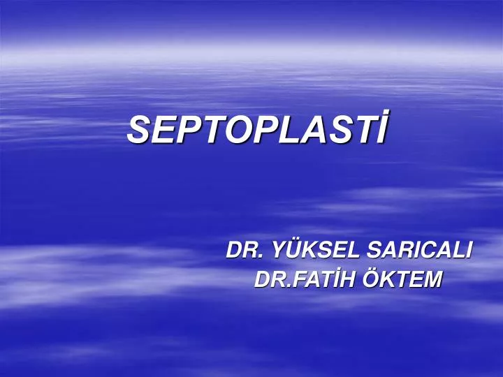 septoplast