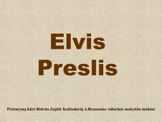 Elvis Preslis