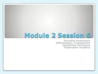 Module 2 Session 6