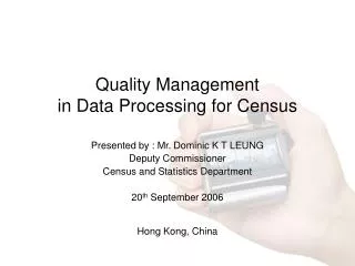 Quality Management in Data Processing for Census
