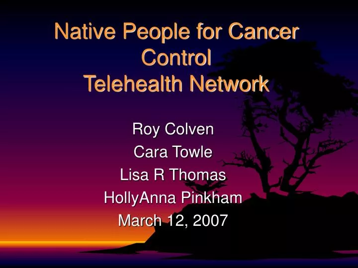 native people for cancer control telehealth network
