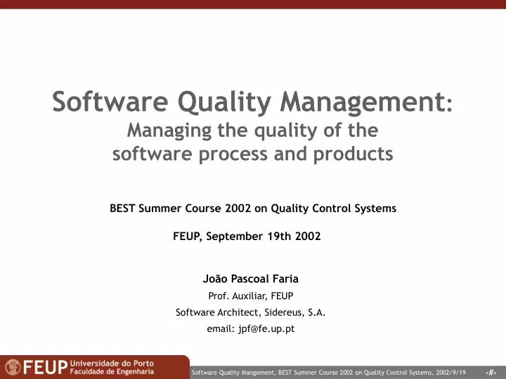software quality management managing the quality of the software process and products