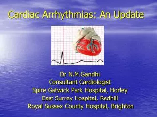 Cardiac Arrhythmias: An Update
