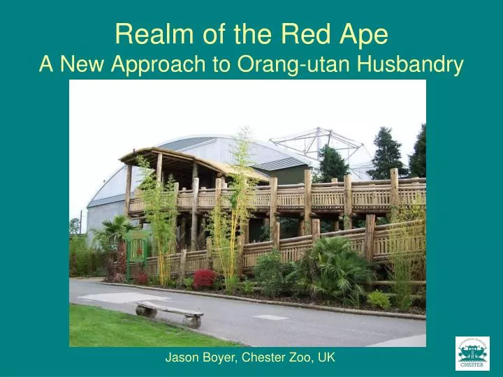 realm of the red ape a new approach to orang utan husbandry