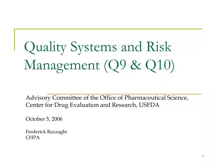 quality systems and risk management q9 q10