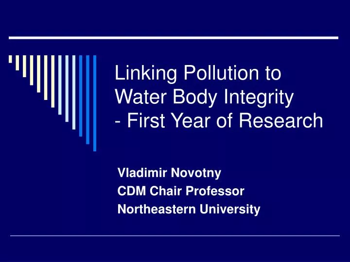 linking pollution to water body integrity first year of research