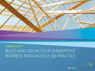 Build and Grow Your SharePoint Business Intelligence (BI) Practice