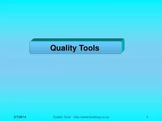 Quality Tools