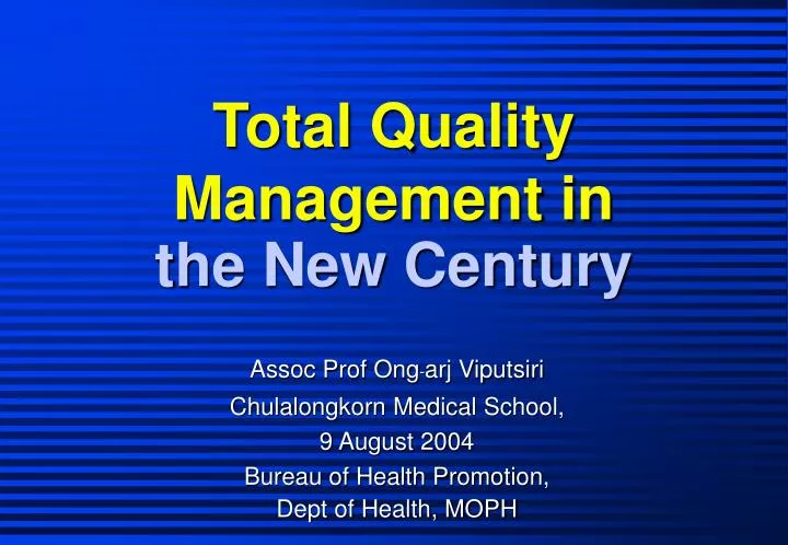 total quality management in the new century