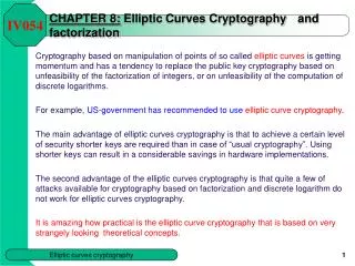 CHAPTER 8: Elliptic Curves Cryptography	and factorization
