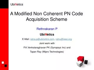 A Modified Non Coherent PN Code Acquisition Scheme