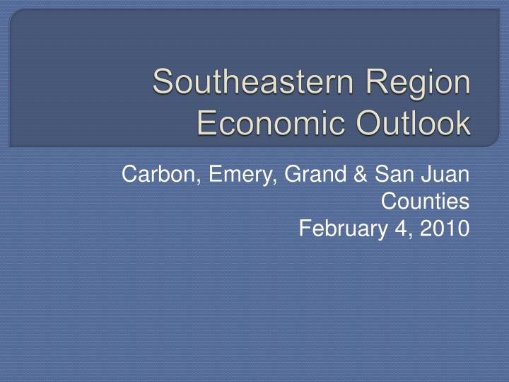 southeastern region economic outlook