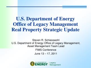 U.S. Department of Energy Office of Legacy Management Real Property Strategic Update