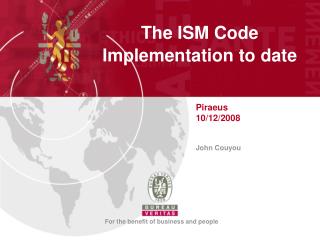 The ISM Code Implementation to date