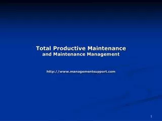Total Productive Maintenance and Maintenance Management managementsupport