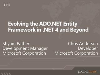 Evolving the ADO.NET Entity Framework in .NET 4 and Beyond
