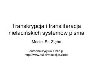 Transkrypcja i transliteracja niełacińskich systemów pisma