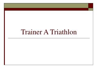 Trainer A Triathlon