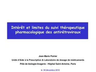 Intérêt et limites du suivi thérapeutique pharmacologique des antirétroviraux