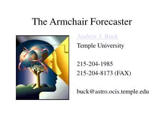 The Armchair Forecaster