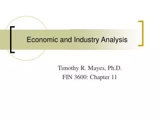 Economic and Industry Analysis