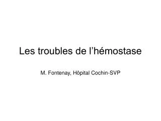 les troubles de l h mostase