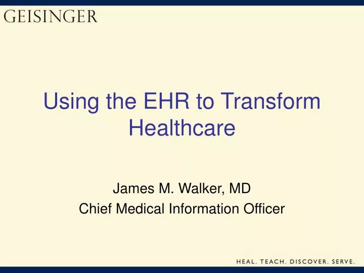 using the ehr to transform healthcare