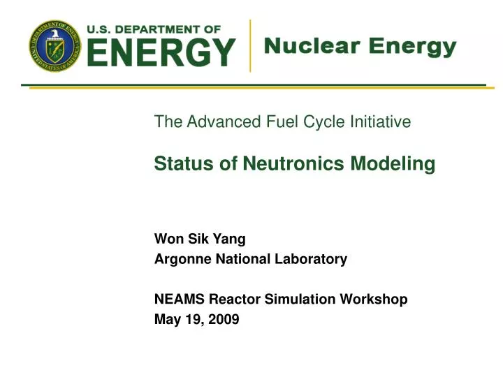 the advanced fuel cycle initiative status of neutronics modeling