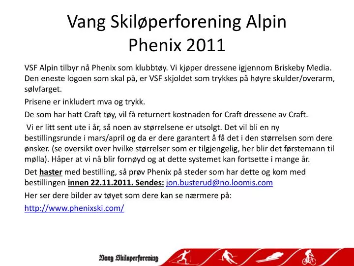 vang skil perforening alpin phenix 2011