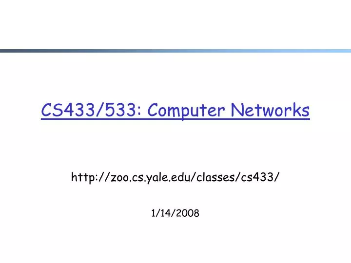 cs433 533 computer networks
