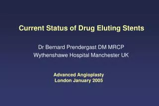 Advanced Angioplasty London January 2005