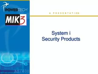 System i Security Products