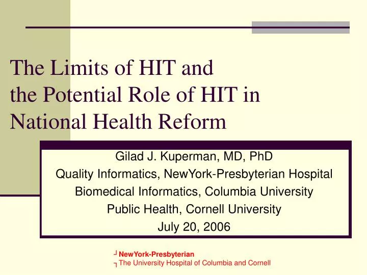 the limits of hit and the potential role of hit in national health reform