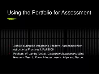 Using the Portfolio for Assessment