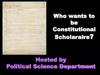 Who wants to be Constitutional Scholaraire ?